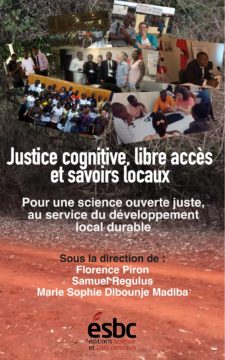 Justice cognitive, libre accès et savoirs locaux couverture de livre