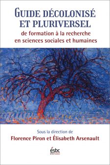 Guide décolonisé et pluriversel de formation à la recherche en sciences sociales et humaines book cover