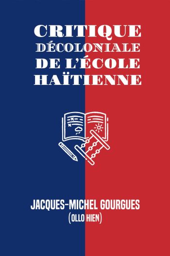 Page couverture de Critique décoloniale de l'école haïtienne
